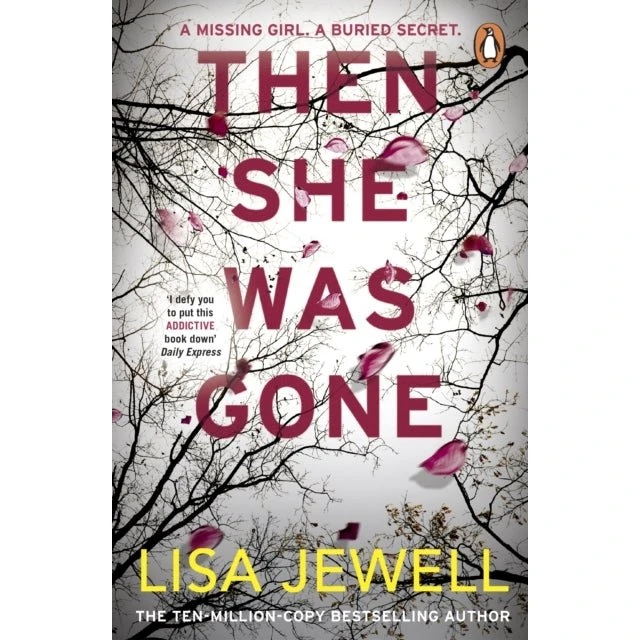 Lisa Jewell - Then She Was Gone