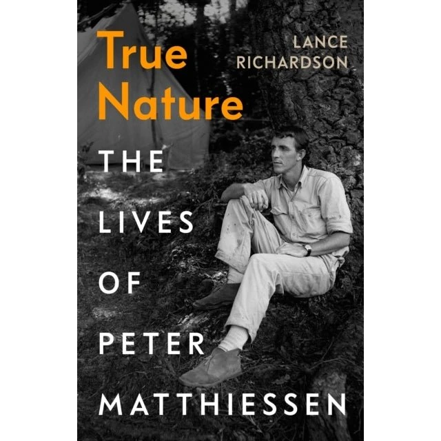 True Nature: Biografien om Peter Matthiessen af Lance Richardson