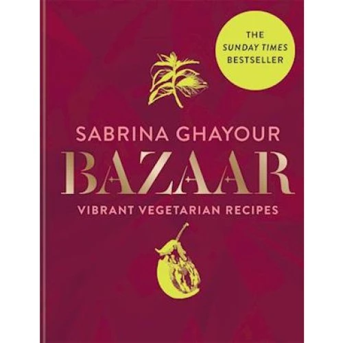 Sabrina Ghayour - Bazaar - Opskriftsbog