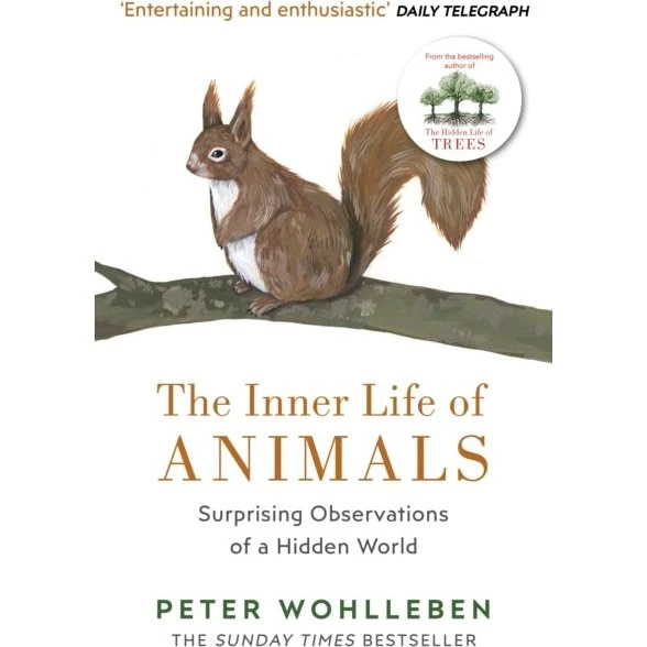 The Inner Life of Animals - Peter Wohlleben
