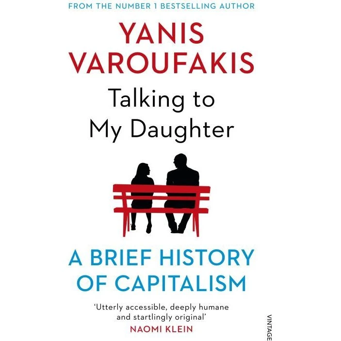 Yanis Varoufakis: Talking to My Daughter