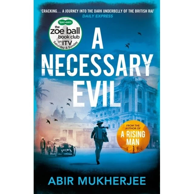 Abir Mukherjee: A Necessary Evil