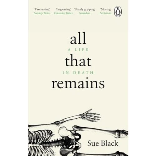 Sue Black: All That Remains - Bog