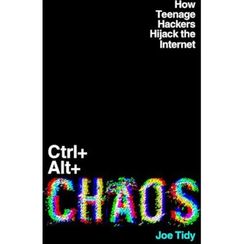 Joe Tidy: Ctrl+Alt+Chaos - Bog