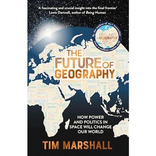 Tim Marshall: The Future of Geography - Bog