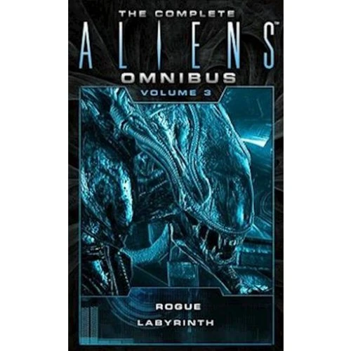 The Complete Aliens Omnibus Vol. 3: Rogue & Labyrinth
