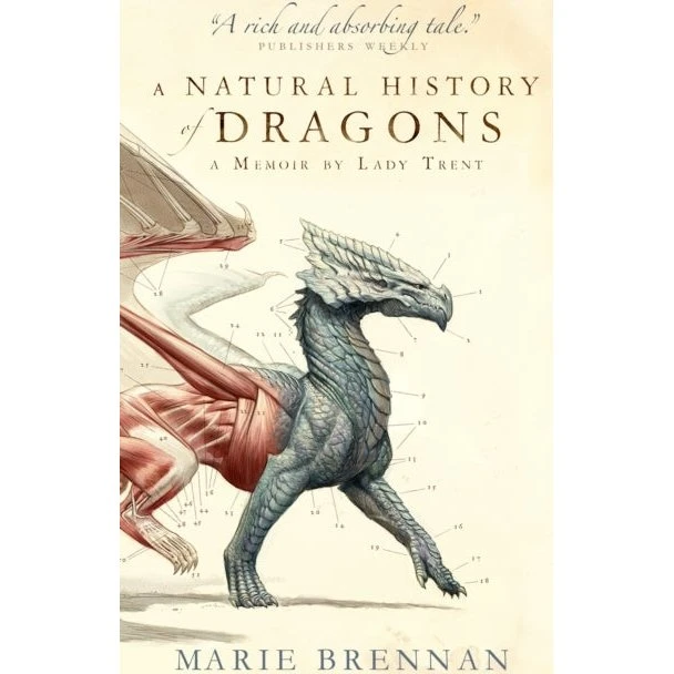 A Natural History of Dragons - Marie Brennan
