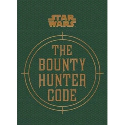 Star Wars - The Bounty Hunter Code - Ryder Windham Bog