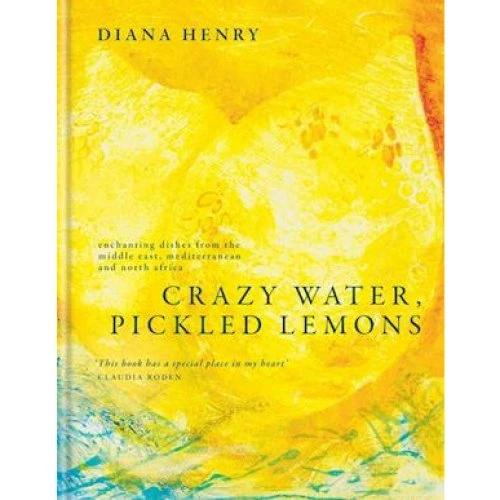 Diana Henry: Crazy Water, Pickled Lemons - Bog