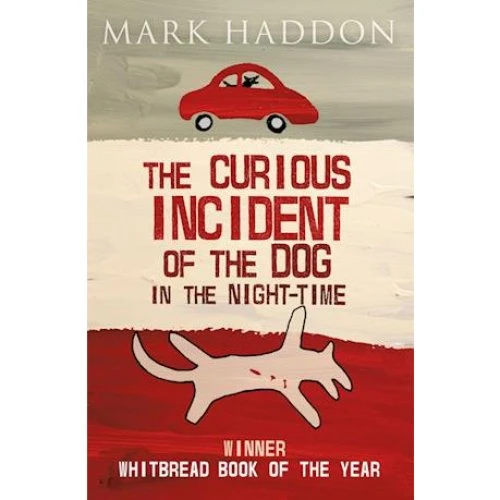 Mark Haddon: The Curious Incident of the Dog in the Night-time