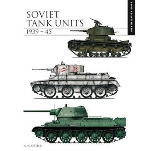 Soviet Tank Units 1939-45 - David Porter - Bog