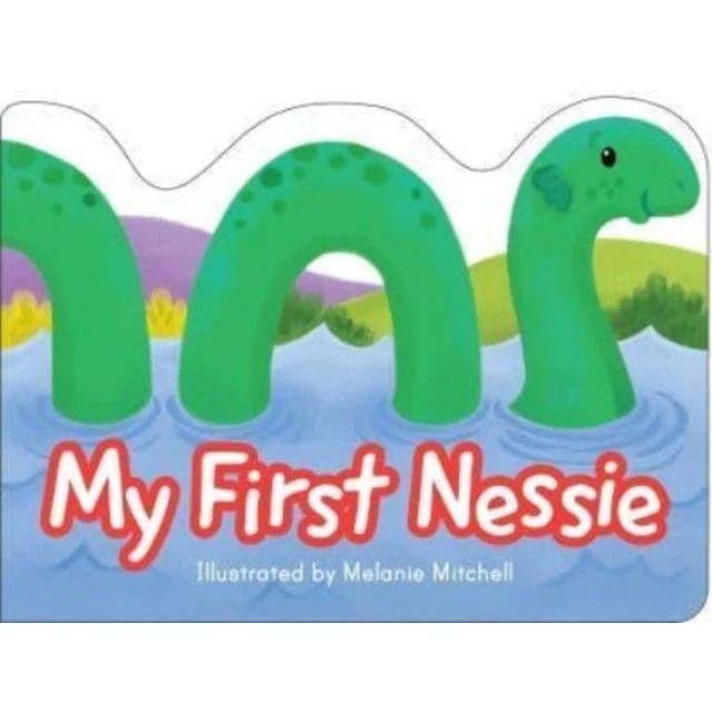 My First Nessie - Melanie Mitchell Board Book
