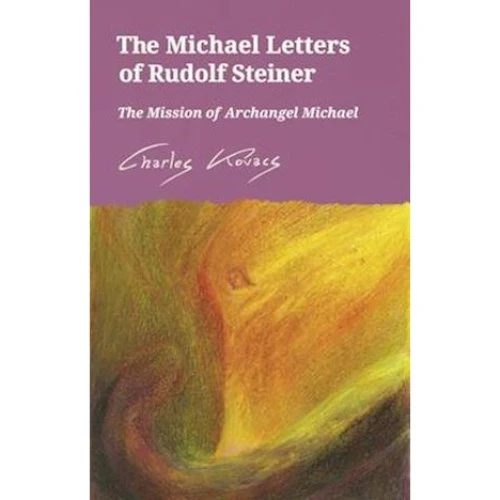 The Michael Letters of Rudolf Steiner - Charles Kovacs - Bog