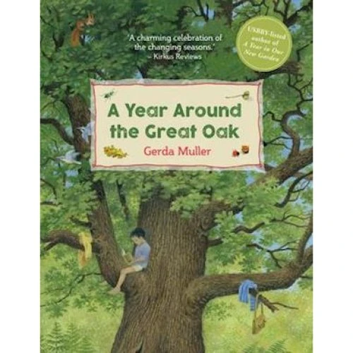 Gerda Muller: A Year Around the Great Oak - Bog