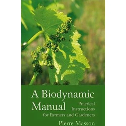 A Biodynamic Manual - Pierre Masson (Bog)