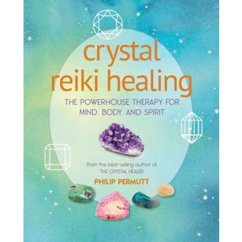 Philip Permutt: Crystal Reiki Healing - Bog