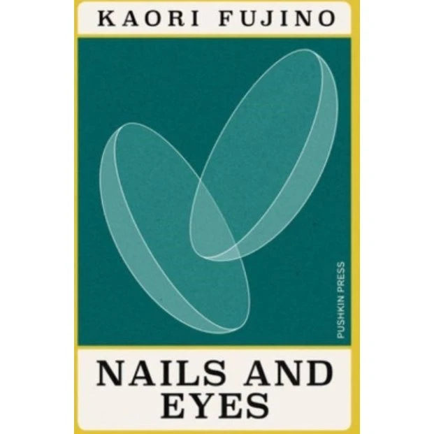 Nails and Eyes - Kaori Fujino (Bog)