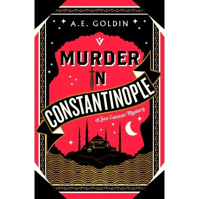 Murder in Constantinople - A. E. Goldin & A. E. Goldin