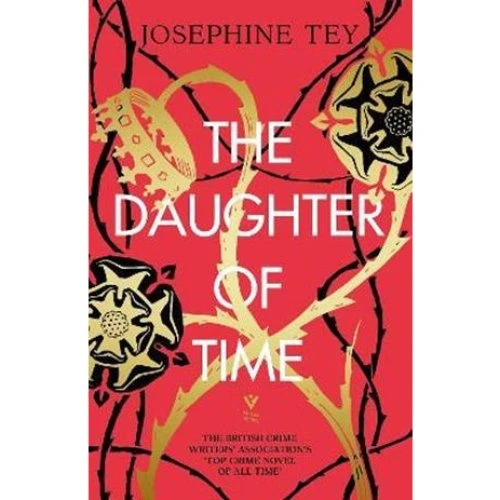 Josephine Tey: The Daughter of Time - Bog