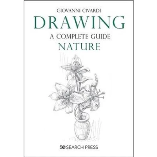 Giovanni Civardi: Drawing - A Complete Guide: Nature