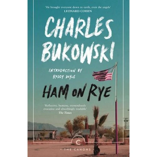 Charles Bukowski - Ham on Rye - Bog