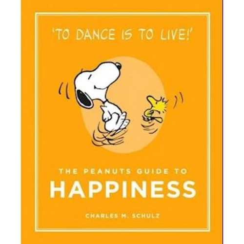 Charles M. Schulz: The Peanuts Guide to Happiness - Bog
