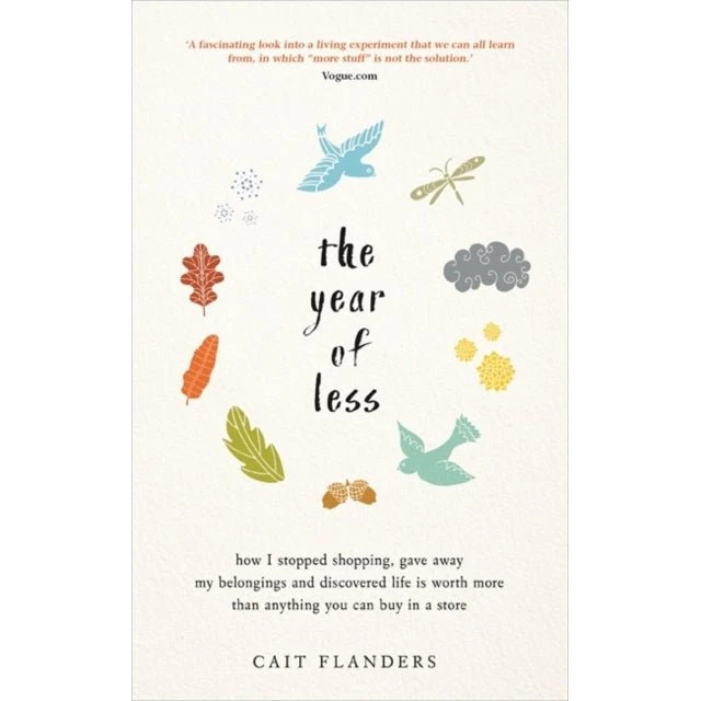 The Year of Less - Cait Flanders (Bog)