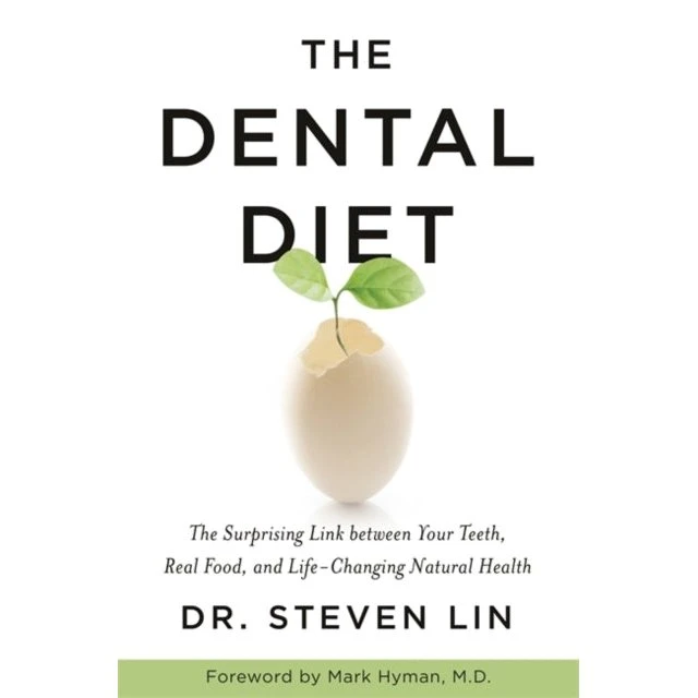 The Dental Diet - Steven Lin