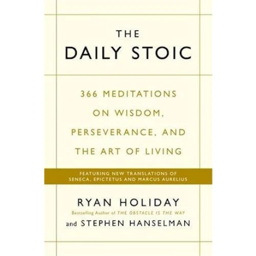 The Daily Stoic - Ryan Holiday & Stephen Hanselman (Bog)