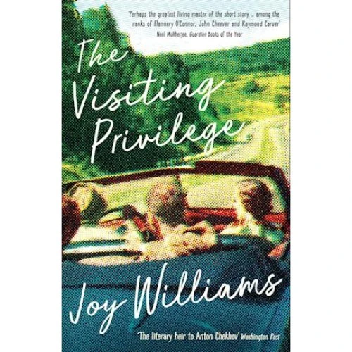 Joy Williams: The Visiting Privilege (Bog)