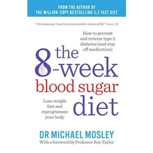 Dr Michael Mosley: The 8-Week Blood Sugar Diet - Bog