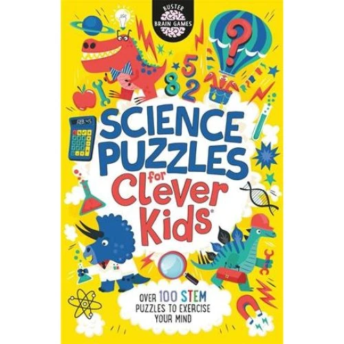 Science Puzzles for Clever Kids - Gareth Moore & Chris Dickason