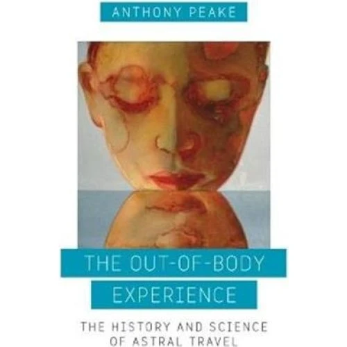 Anthony Peake: Out of Body Experience - Bog