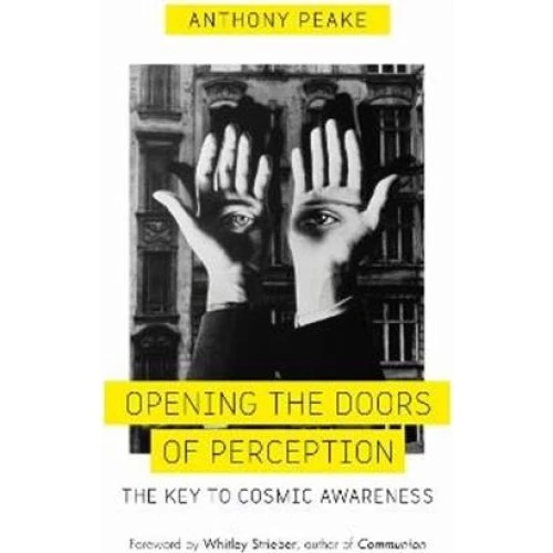 Opening The Doors of Perception - Anthony Peake - Bog