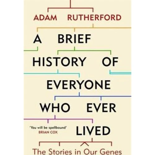 Adam Rutherford: A Brief History of Everyone Who Ever Lived (Bog)