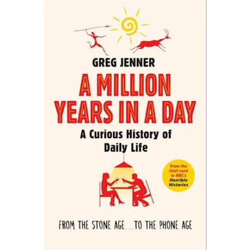Greg Jenner: A Million Years in a Day - Bog