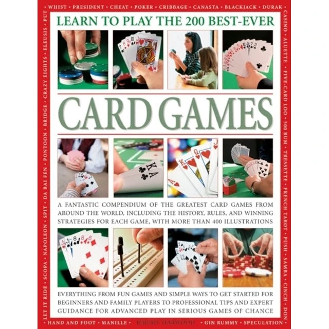 Learn to Play the 200 Best Ever Card Games - Jeremy Harwood