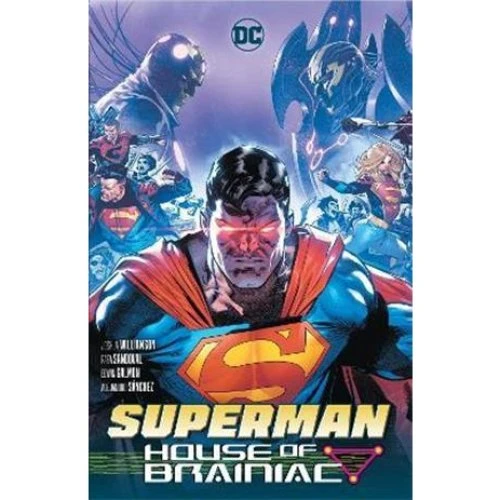 Superman: House of Brainiac - Joshua Williamson & Rafael Blanco
