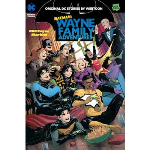Batman: Wayne Family Adventures Volume Three - CRC Payne & StarBite