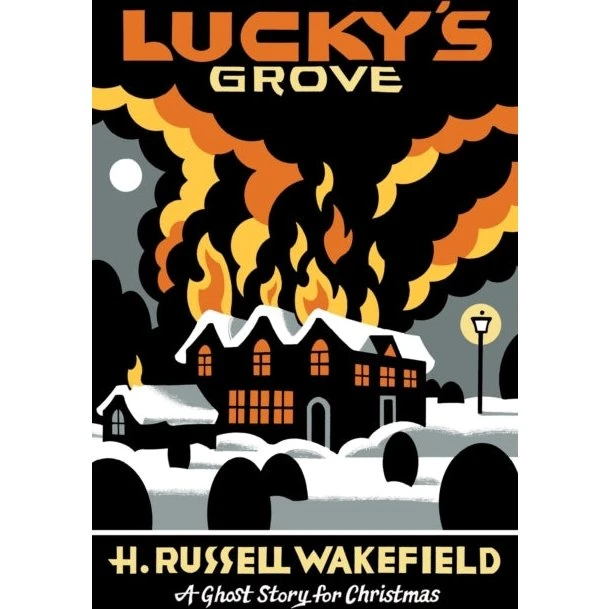 Lucky's Grove - H. Russell Wakefield & Seth