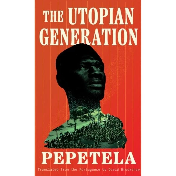 Pepetela: The Utopian Generation (Engelsk udgave)