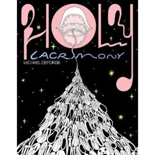 Michael Deforge: Holy Lacrimony (Bog)