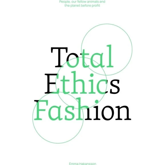 Total Ethics Fashion af Emma Hakansson (Bog)