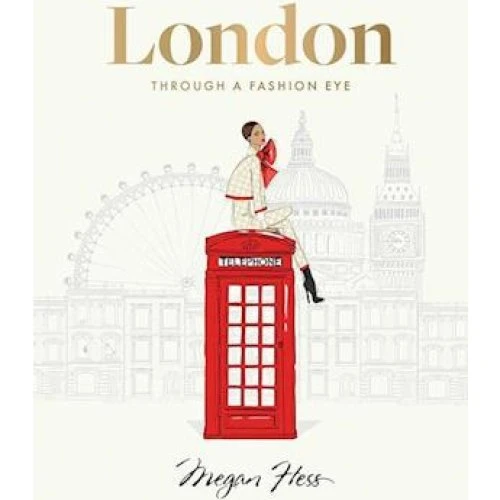 Megan Hess: London Through a Fashion Eye - Bog