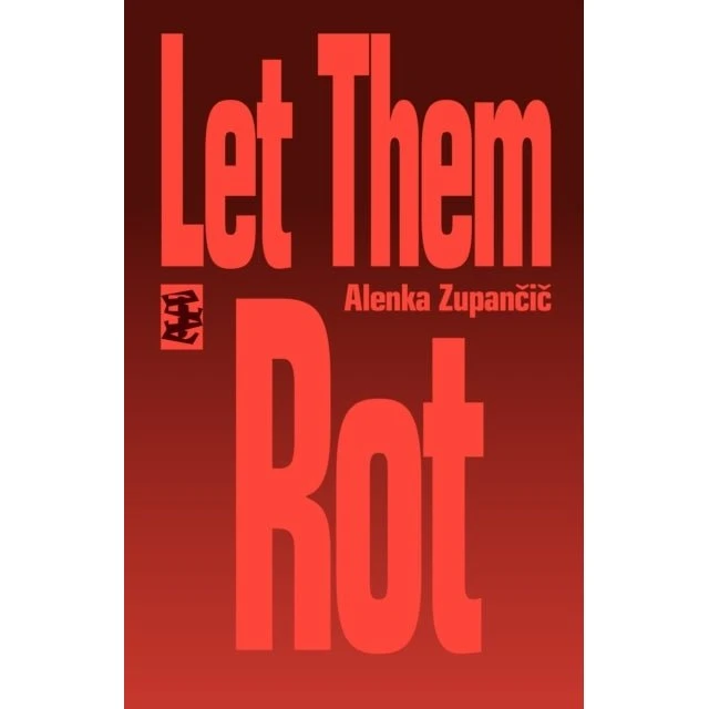 Let Them Rot