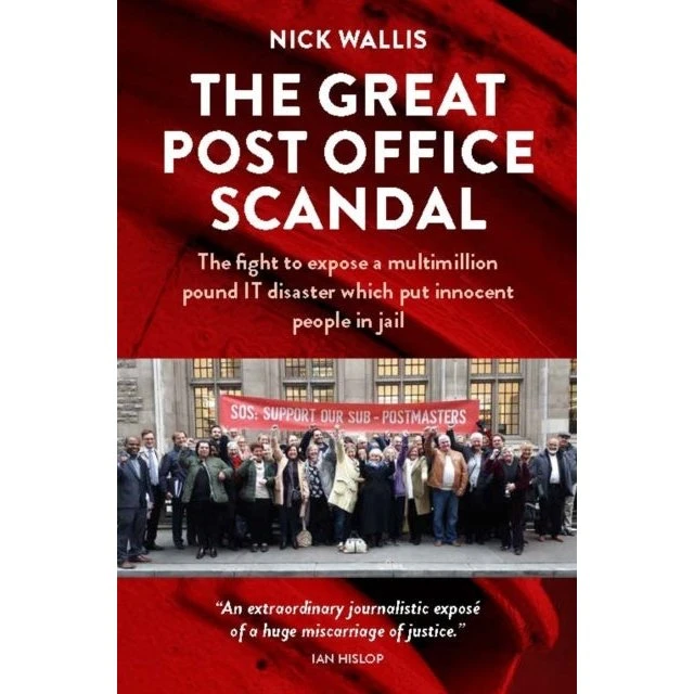 The Great Post Office Scandal - Nick Wallis - Bog