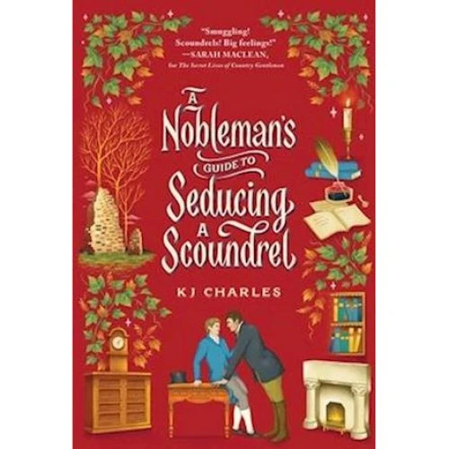 KJ Charles: A Nobleman's Guide to Seducing a Scoundrel (Bog)