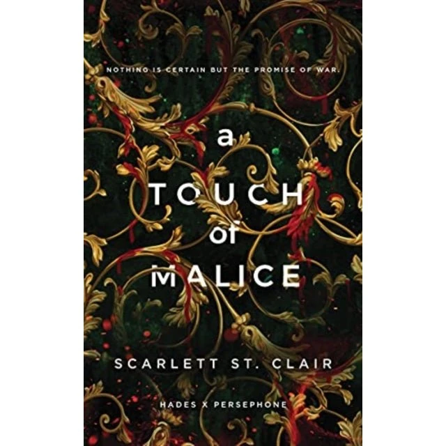 Scarlett St. Clair: A Touch of Malice (Hades & Persephone #3)