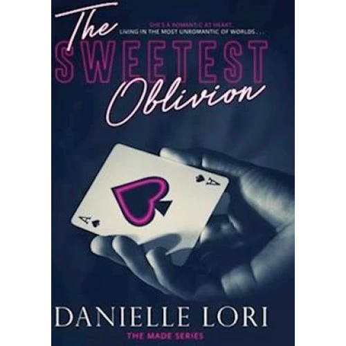 Danielle Lori - The Sweetest Oblivion (Bog)