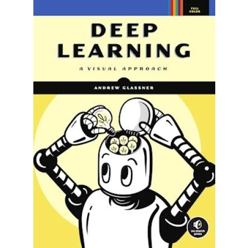 Andrew Glassner: Deep Learning - Bog